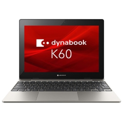 dynabook K60 (CPU：Pentium N5030/メモリ8GB/eMMC・128GB/Win10Pro64/10.1型)